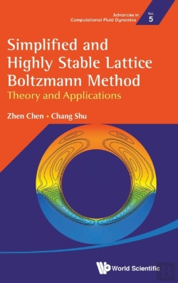 Bertrand.pt - Simplified And Highly Stable Lattice Boltzmann Method: Theory And Applications