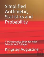 Simplified Arithmetic, Statistics And Probability