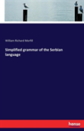 Simplified Grammar Of The Serbian Language