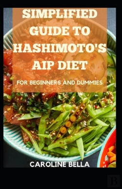 Bertrand.pt - Simplified Guide To Hashimoto'S Aip Diet For Beginners And Dummies