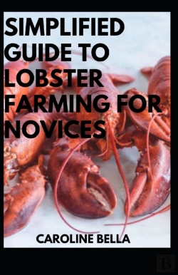 Bertrand.pt - Simplified Guide To Lobster Farming For Novices
