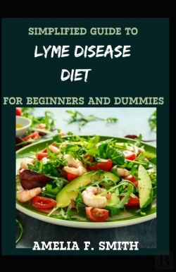 Bertrand.pt - Simplified Guide To Lyme Disease Diet For Beginners And Dummies