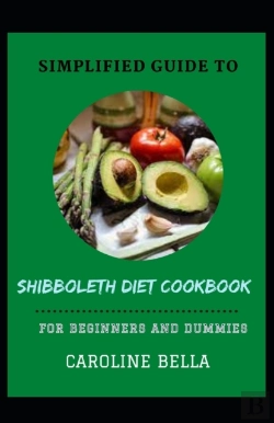 Bertrand.pt - Simplified Guide To Shibboleth Diet Cookbook For Beginners And Dummies