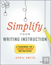 Simplify Your Writing Instruction