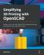 Simplifying 3d Printing With Openscad