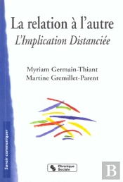 S'Impliquer Se Distancier Dans La Relation