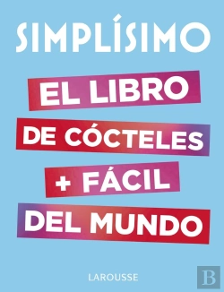 Bertrand.pt - Simplísimo. El Libro De Cócteles Más Fácil Del Mundo