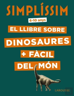Bertrand.pt - Simplíssim. El Llibre Sobre Dinosaures + Fàcil Del Món