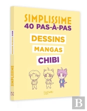 Simplissime : 40 Pas-À-Pas : Dessins Mangas Chibi