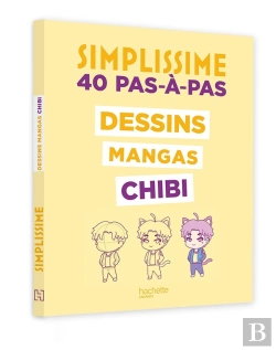 Bertrand.pt - Simplissime : 40 Pas-À-Pas : Dessins Mangas Chibi