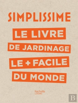 Bertrand.pt - Simplissime : Le Livre De Jardinage Le + Facile Du Monde