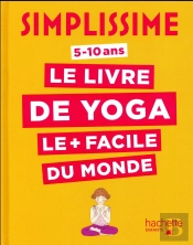 Simplissime : Le Livre De Yoga Le + Facile Du Monde