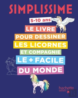 Bertrand.pt - Simplissime : Le Livre Pour Dessiner Les Licornes Et Compagnie Le + Facile Du Monde