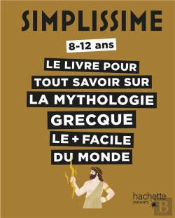 Bertrand.pt - Simplissime : Le Livre Pour Tout Savoir Sur La Mythologie Grecque Le + Facile Du Monde