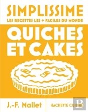 Simplissime : Quiches Et Cakes