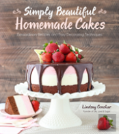 Simply Beautiful Homemade Cakes
