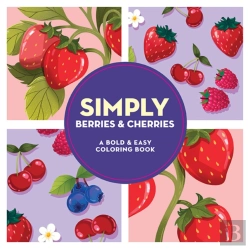 Bertrand.pt - Simply Berries & Cherries: A Bold & Easy Coloring Book