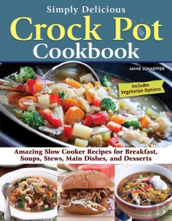 Bertrand.pt - Simply Delicious Crock Pot Cookbook