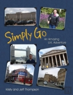 Bertrand.pt - Simply Go, An Amazing U.K. Adventure