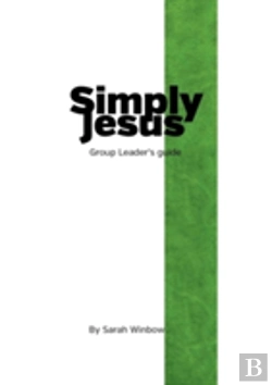 Bertrand.pt - Simply Jesus Group Leader'S Guide