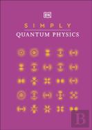 Simply Quantum Physics