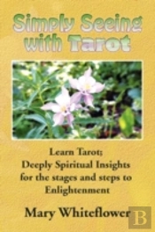 Simply Seeing With Tarot