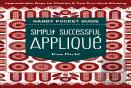Simply Successful Applique Handy Pocket Guide