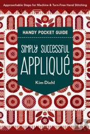 Simply Successful Applique Handy Pocket Guide