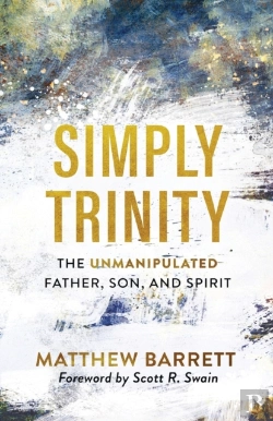 Bertrand.pt - Simply Trinity Â€“ The Unmanipulated Father, Son, And Spirit