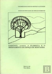 Simposio Sobre a Floresta e o Ordenamento do Espaço de Montanha