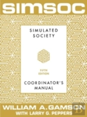 Simsoc: Simulated Society, Coordinator'S Manual