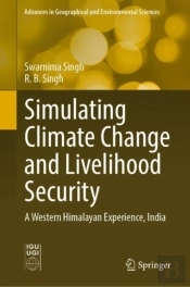 Simulating Climate Change And Livelihood Security
