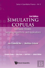 Simulating Copulas: Stochastic Models, Sampling Algorithms, And Applications (Second Edition)