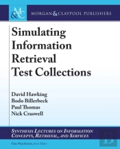Simulating Information Retrieval Test Collections