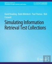 Simulating Information Retrieval Test Collections