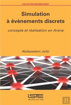 Bertrand.pt - Simulation À Évènements Discrets : Concepts Et Réalisation En Arena