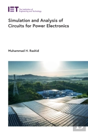 Simulation And Analysis Of Circuits For Power Electronics