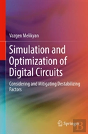 Simulation And Optimization Of Digital Circuits