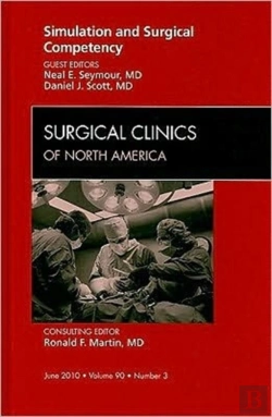 Bertrand.pt - Simulation And Surgical Competency, An Issue Of Surgical Clinics