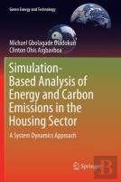 Simulation-Based Analysis Of Energy And Carbon Emissions In The Housing Sector