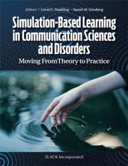 Simulation-Based Learning In Communication Sciences And Disorders