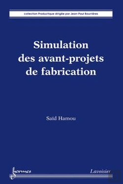 Bertrand.pt - Simulation Des Avantsprojets De Fabrication Coll Productique