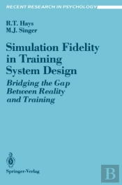 Simulation Fidelity In Training System Design
