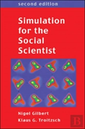 Simulation For The Social Scientist