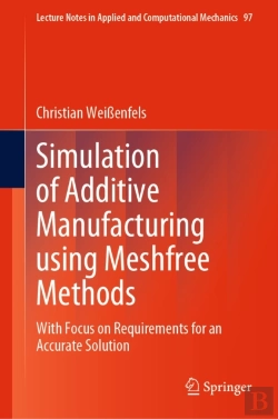 Bertrand.pt - Simulation Of Additive Manufacturing Using Meshfree Methods