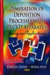 Simulation Of Deposition Processes With Pecvd Apparatus