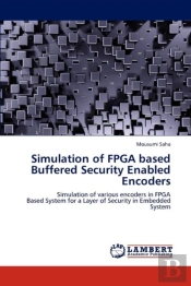 Simulation Of Fpga Based Buffered Security Enabled Encoders