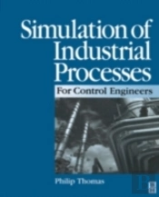 Simulation Of Industrial Processes For Control Engineers