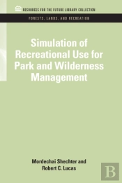 Simulation Of Recreational Use For Park And Wilderness Management