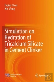 Simulation On Hydration Of Tricalcium Silicate In Cement Clinker